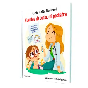Cuentos de Lucía mi pediatra