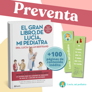 Preventa: El Gran Libro de Lucía, mi pediatra - Ampliado y actualizado (regalo)