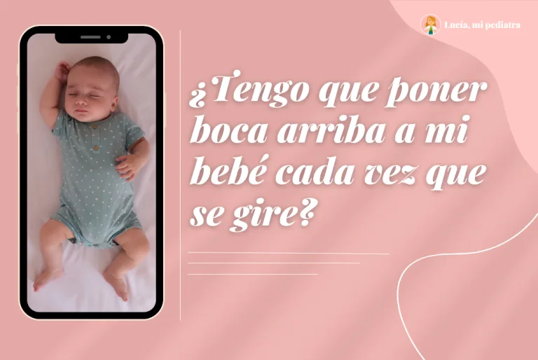 Tengo que poner boca arriba a mi bebé cada vez que se gire