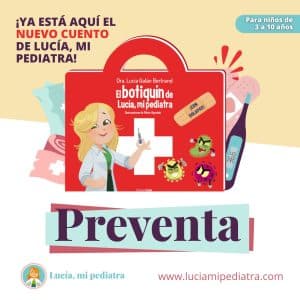 PREVENTA: Cuento "El Botiquín de Lucía, mi pediatra" (regalo)
